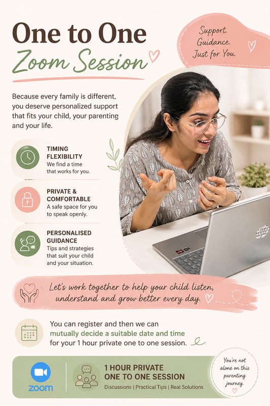1 to 1 Parenting Session with Payal on Zoom